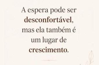 Palavra do dia – A Fé te faz esperar da forma certa!