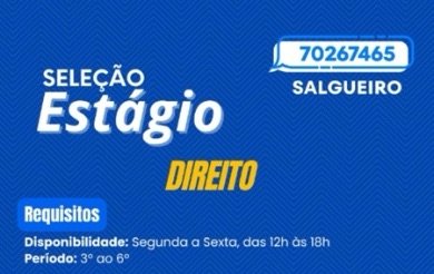CIEE-PE divulga duas vagas de estágio remunerado em Direito para universitários de Salgueiro